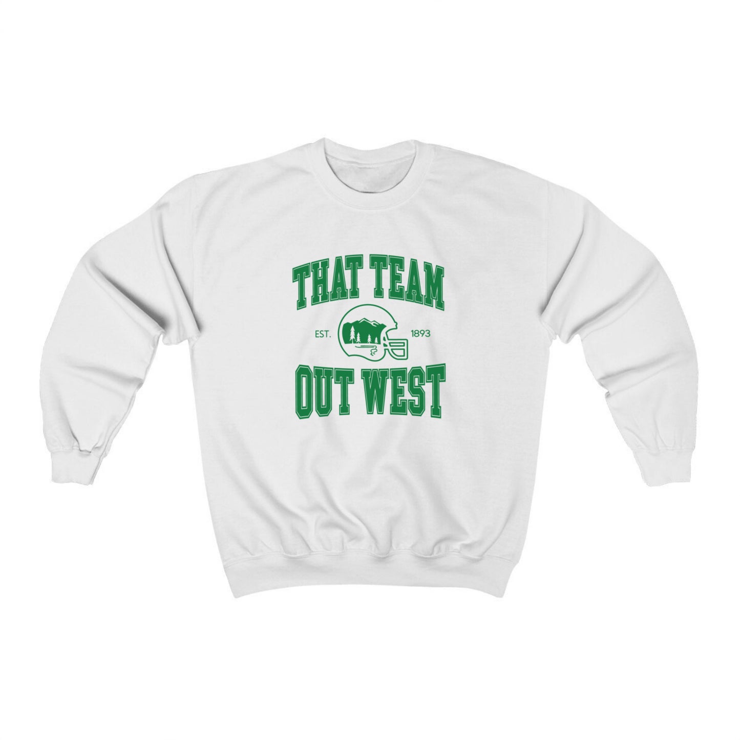 The White  That team out west Crewneck Sweatshirt lays flat on a white background. The graphic is in bold Green in a collegiate style.